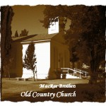 MacRaeBrothersOldCountryChurch